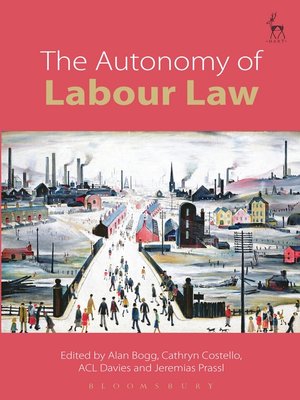 cover image of The Autonomy of Labour Law